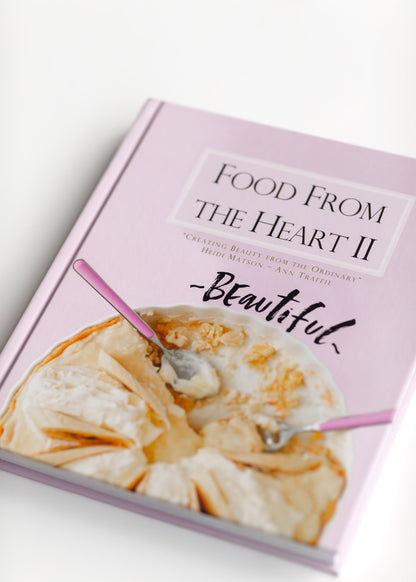 Food From the Heart II Cookbook Gifts